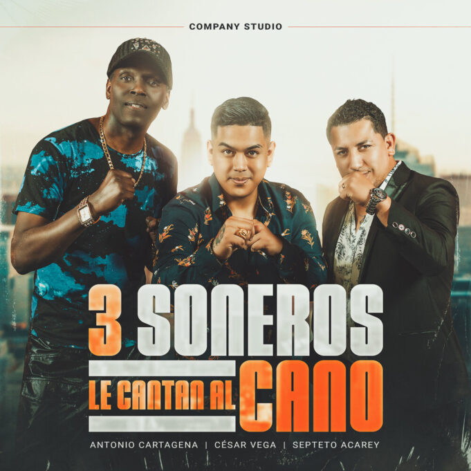 César Vega 3 Soneros Le Cantan al Cano La Salsa es mi Vida
